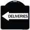 Signmission Deliveries With Left Arrow Heavy-Gauge Aluminum Architectural Sign, 18" x 18", BW-1818-24363 A-DES-BW-1818-24363 - alternate 1